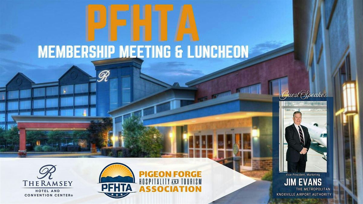 PFHTA August Membership Meeting & Luncheon