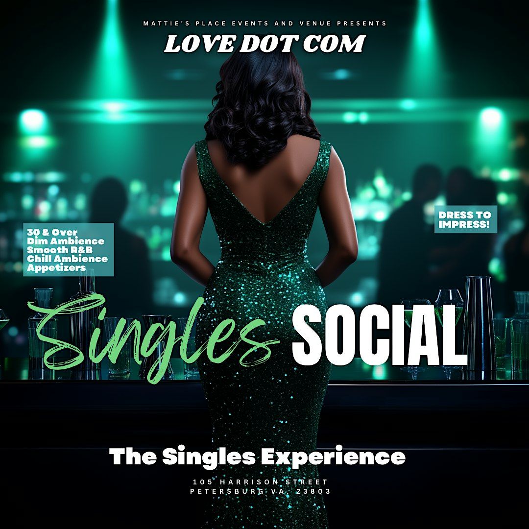 Love Dot Com The Singles Experience
