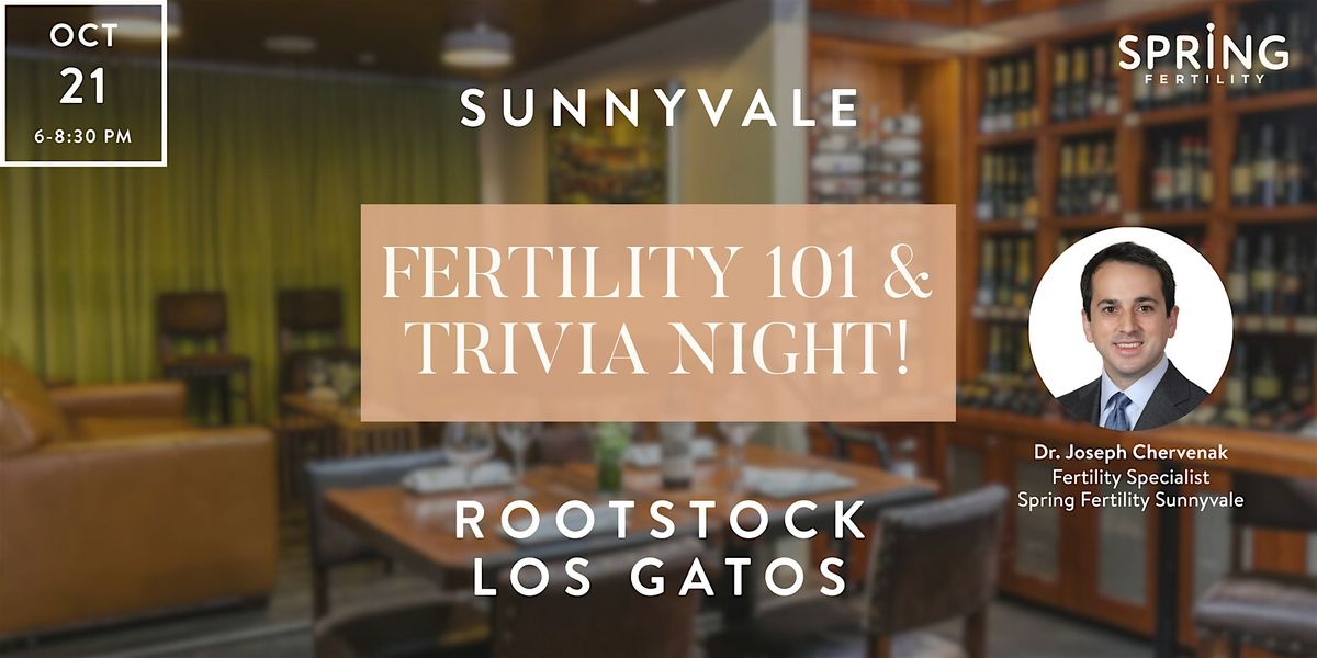 Fertility 101 & Trivia Night!