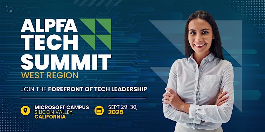 ALPFA Tech Summit: West Region