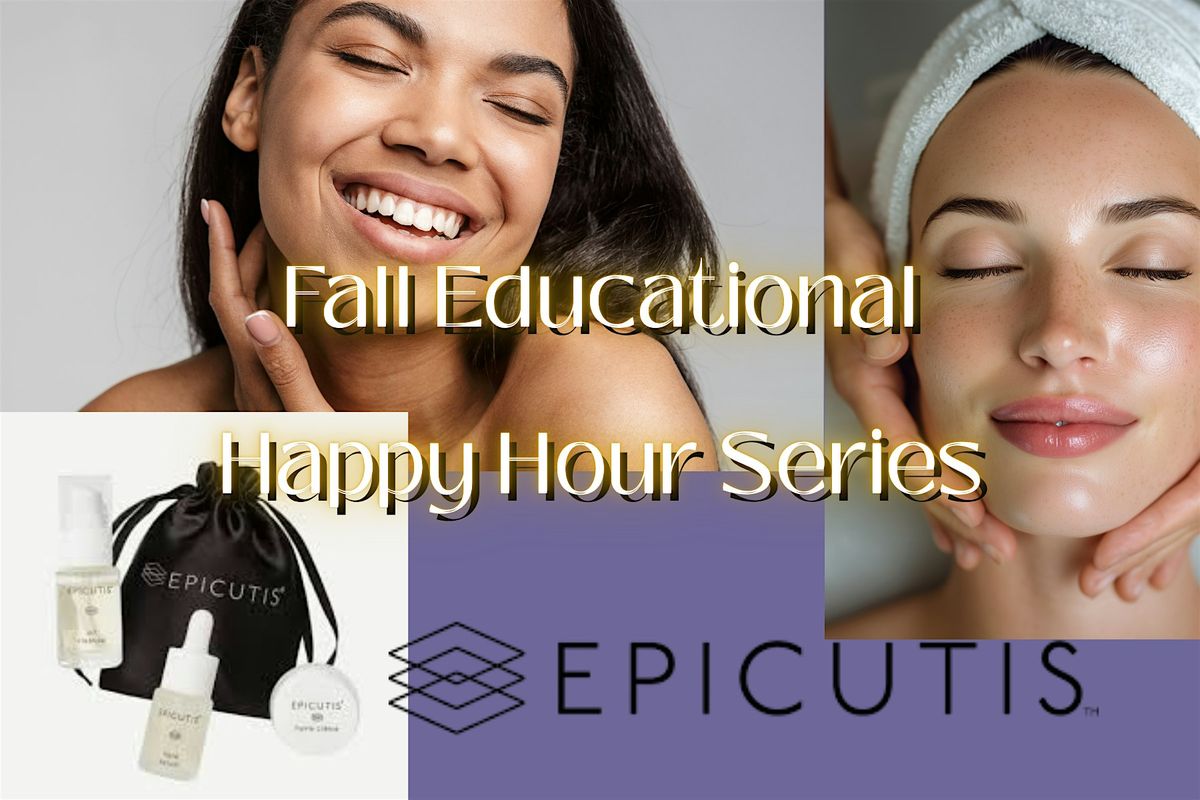 Epicutis Happy Hour at Radiante Spa