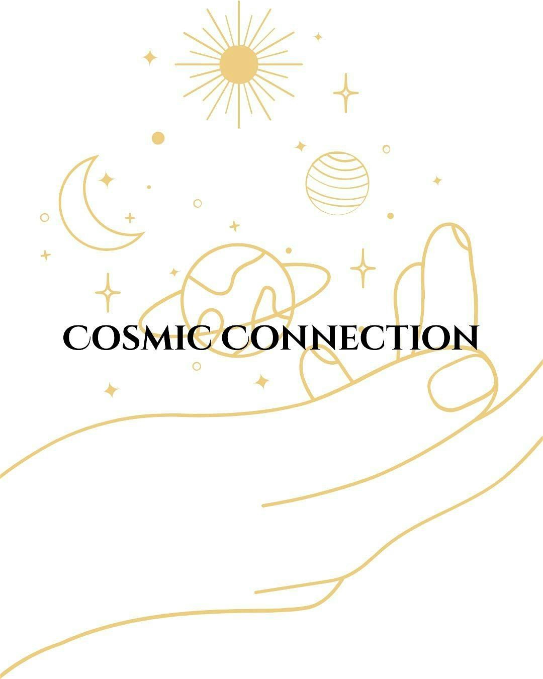 Cosmic connection: 3 steps to Your most Magical, Authentic Life & Career
