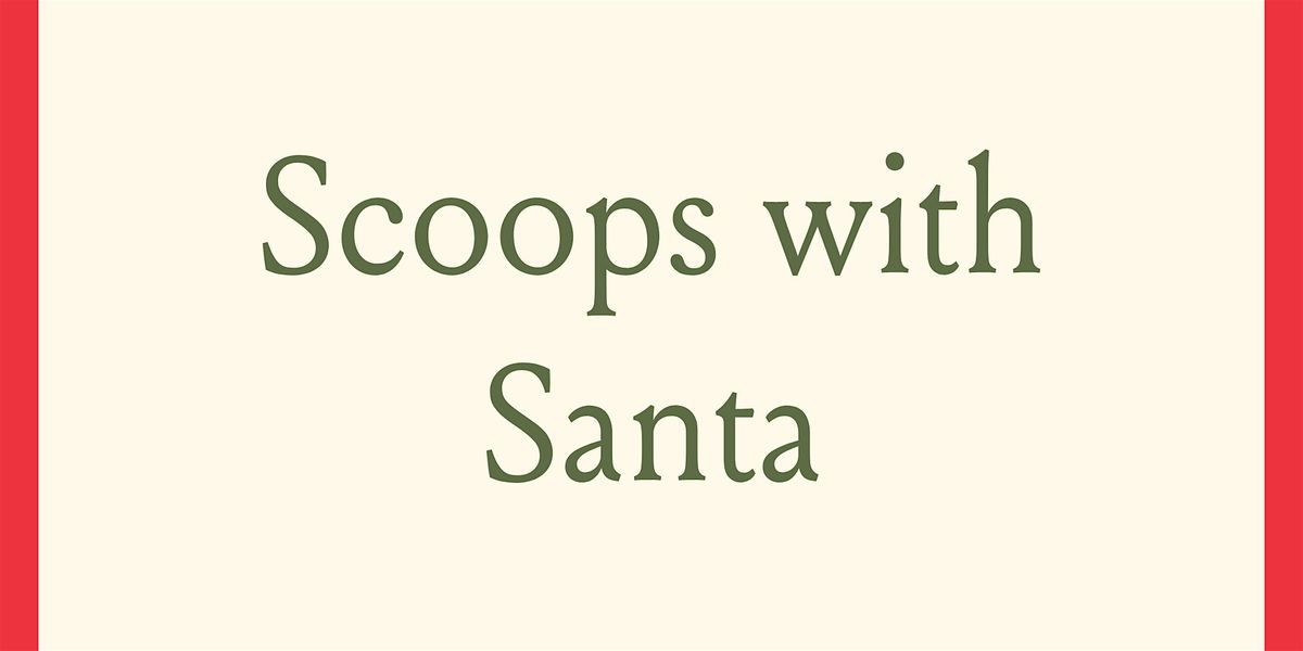 Scoops with Santa at Ben & Jerry's