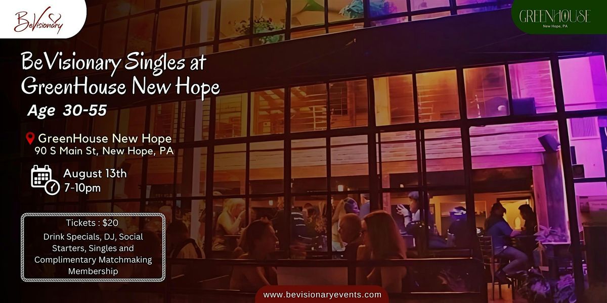 BeVisionary Singles at GreenHouse New Hope