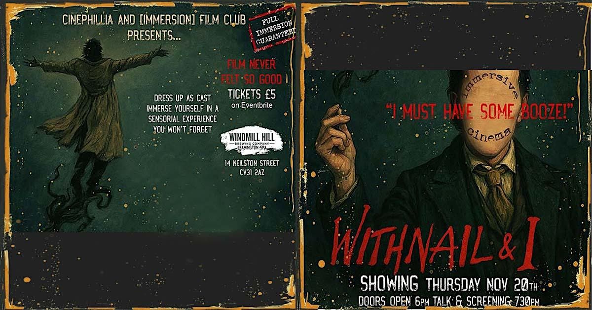 [immersive] Film screening of cult classic, Withnail & I at Windmill Hill