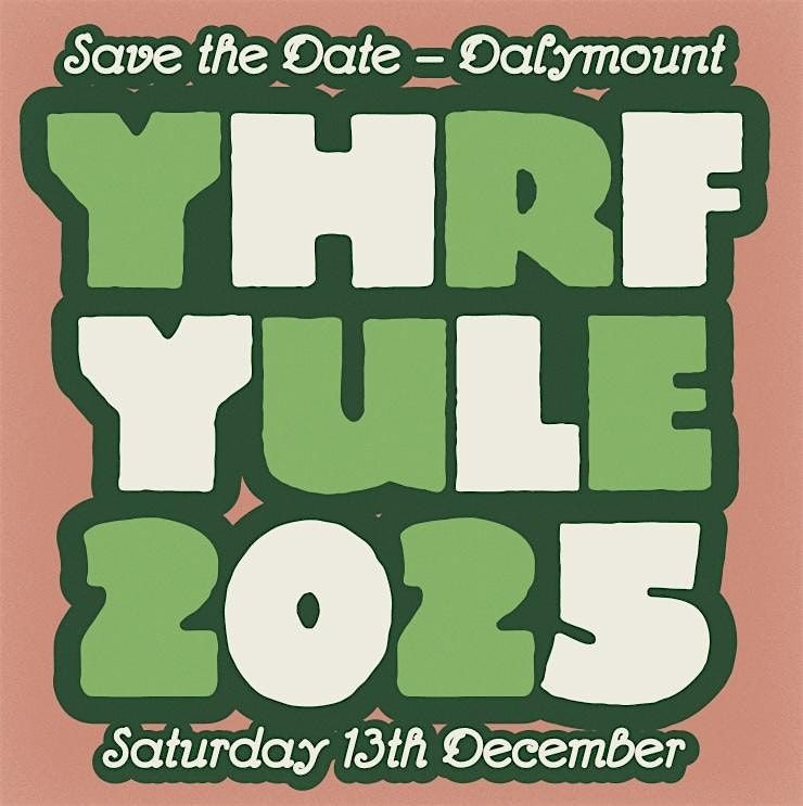Young Hearts Run Free present Yule
