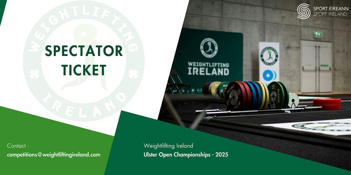 Ulster Open Championships - 2025 | (Spectator Tickets)