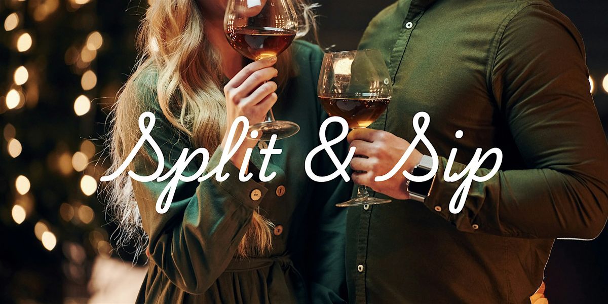 Split & Sip: Couples Wine & Spirits Night