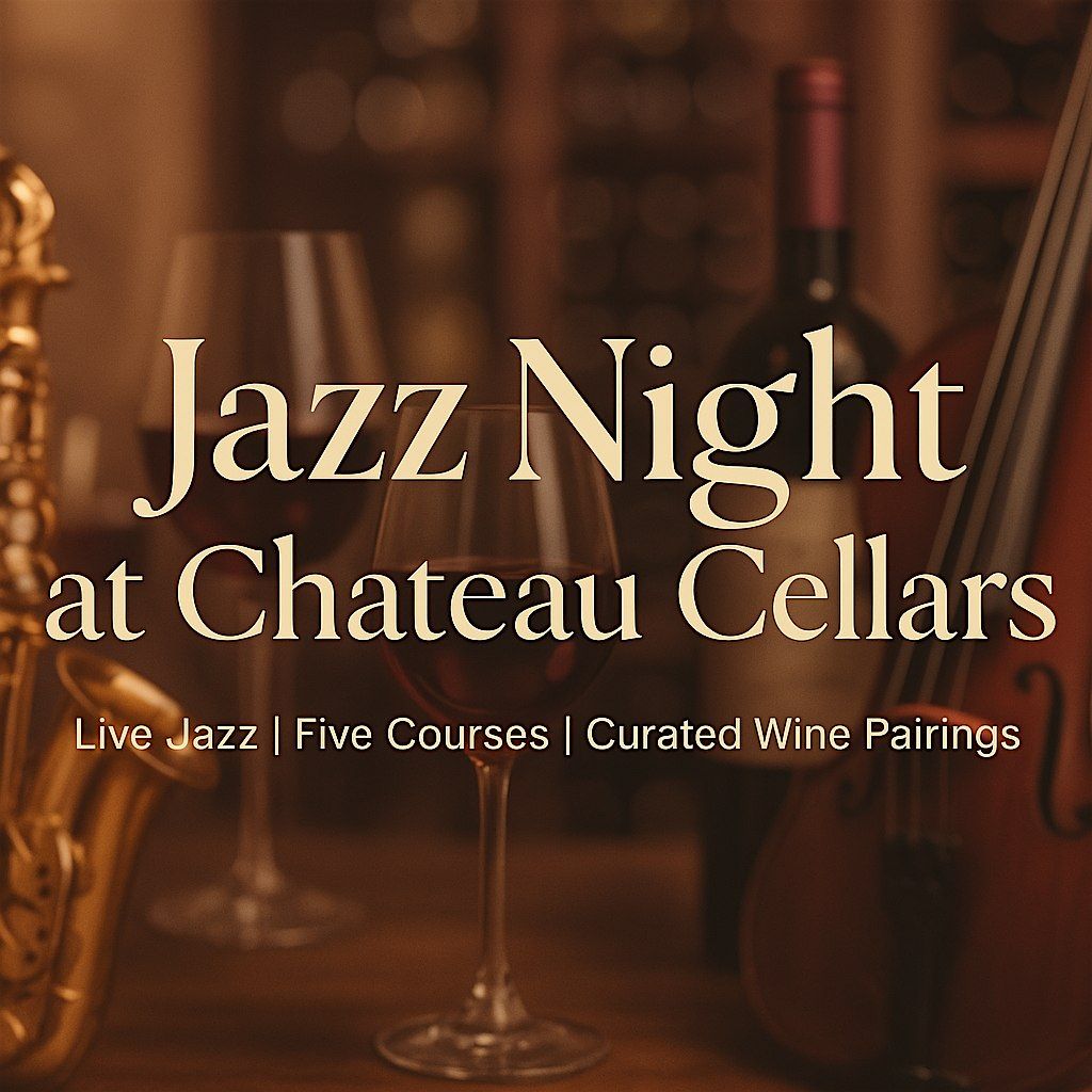 Jazz Night with Prix Fixe Menu at Chateau Cellars