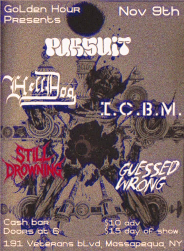 GOLDEN HOUR BOOKING PRESENTS: HELL DOG + I C B M