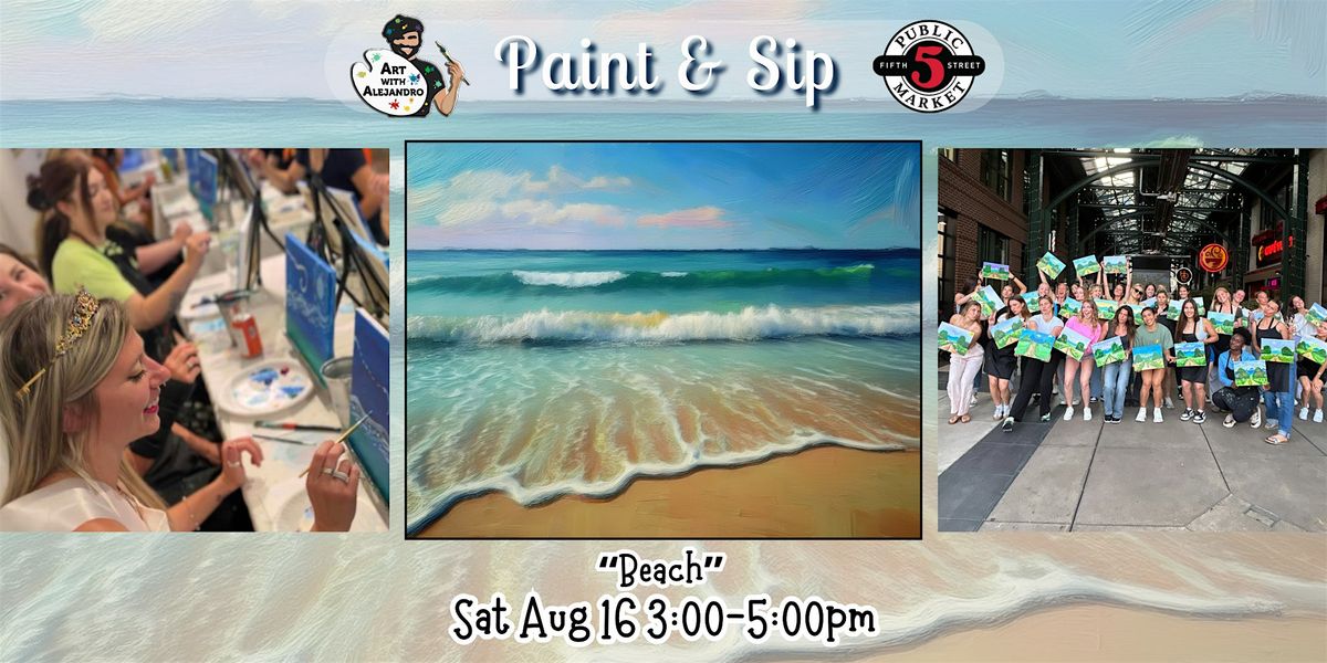 Paint & Sip at 5th St Alley \u201cBeach\u201d