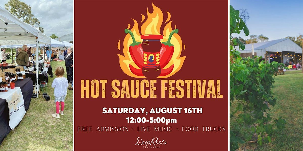 HOT SAUCE FESTIVAL- local vendors, TX wine, craft beer & LIVE MUSIC!