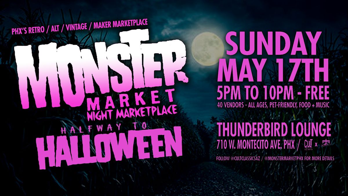 Monster Market Summerween Phoenix Art Vintage & Food Market