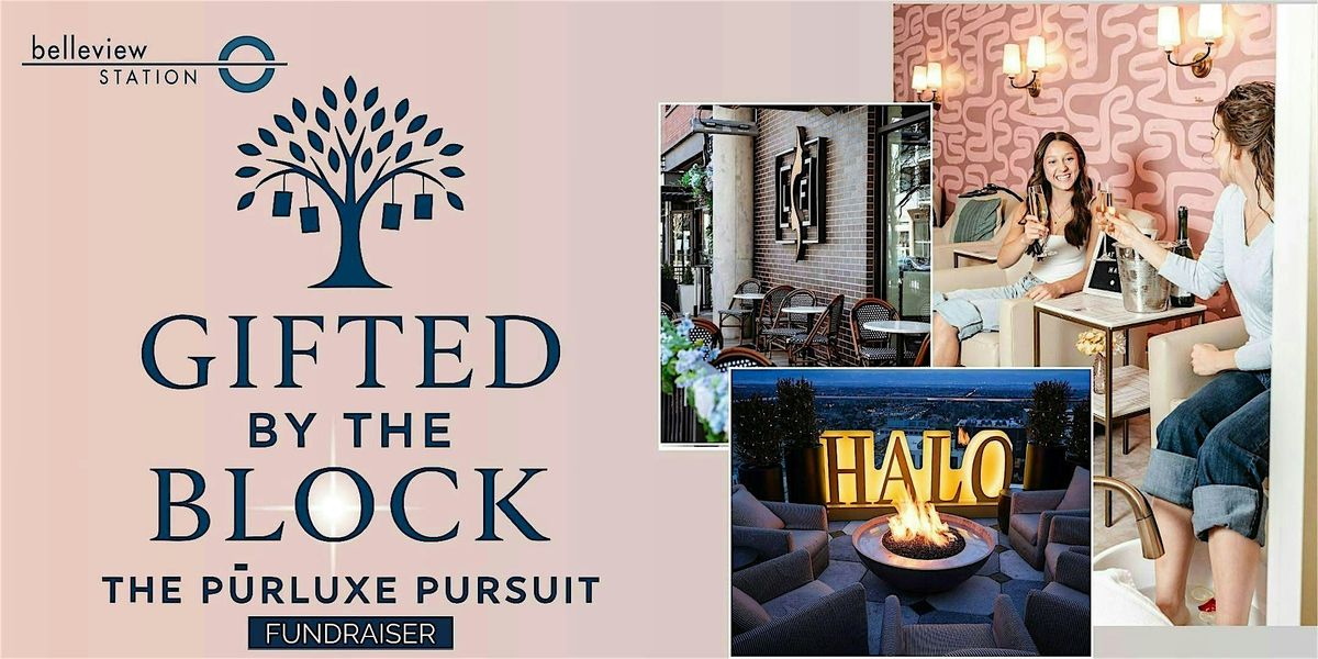 Belleview Scavenger Hunt! Gifted by the Block~ The Purluxe Pursuit