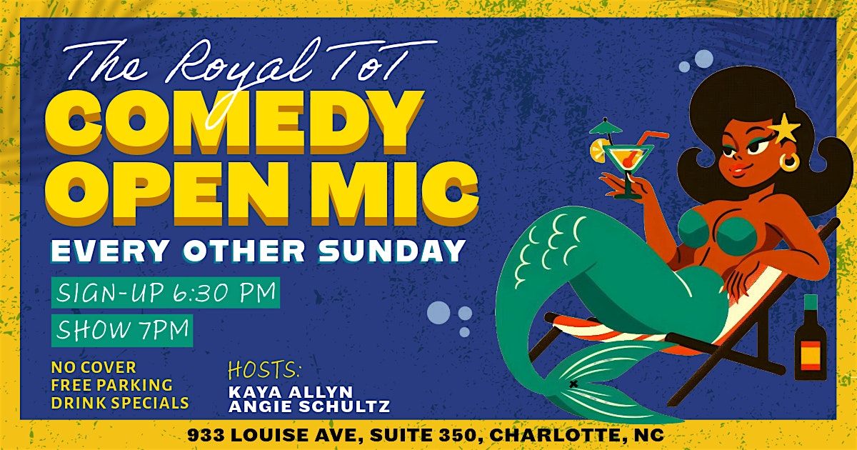 Comedy Open Mic at The Royal Tot