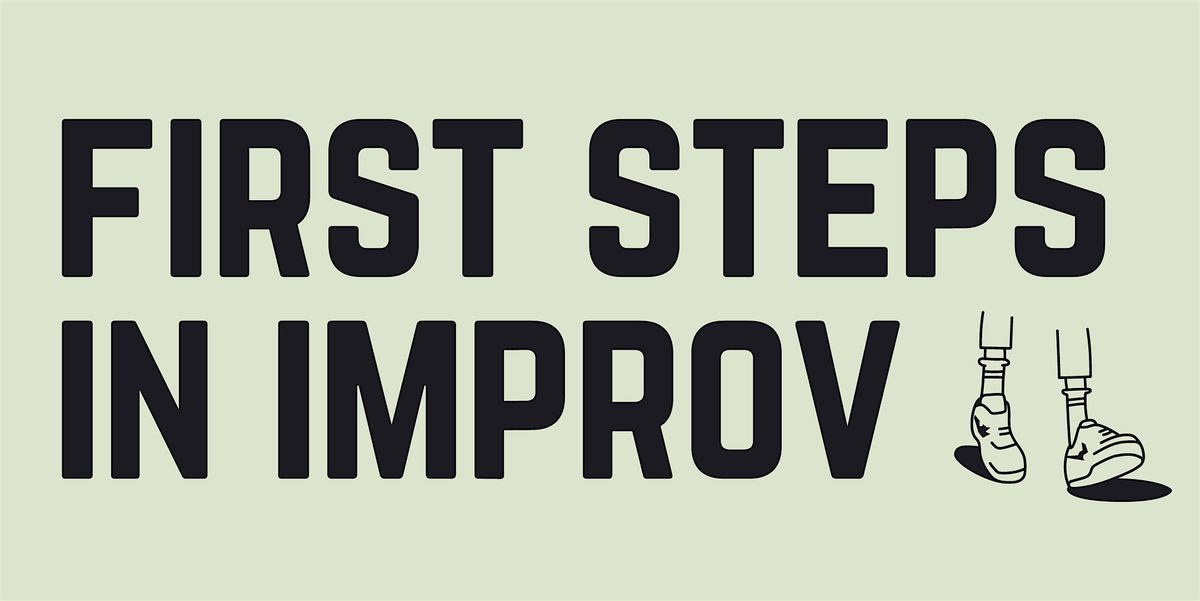 First Steps in Improv