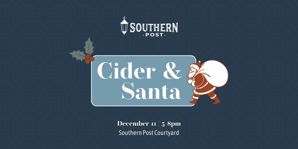 Santa and Cider at Southern Post, Roswell on 11th December, 2025
