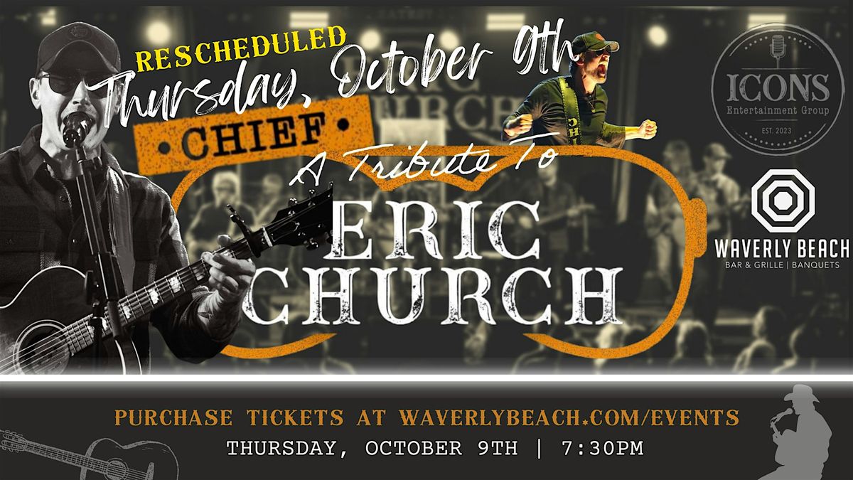 Chief: A Tribute To Eric Church