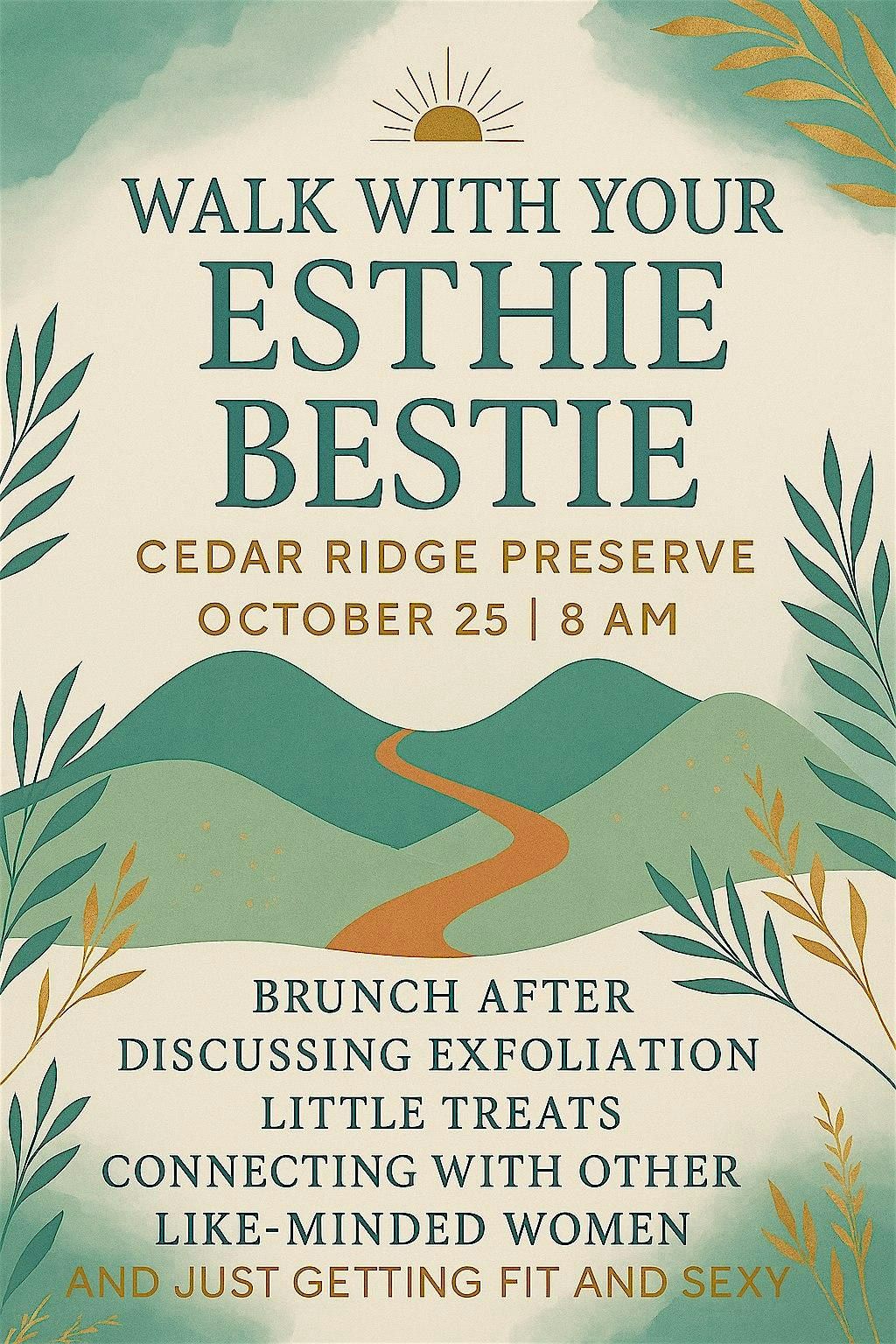 Walk With Your Esthie Bestie