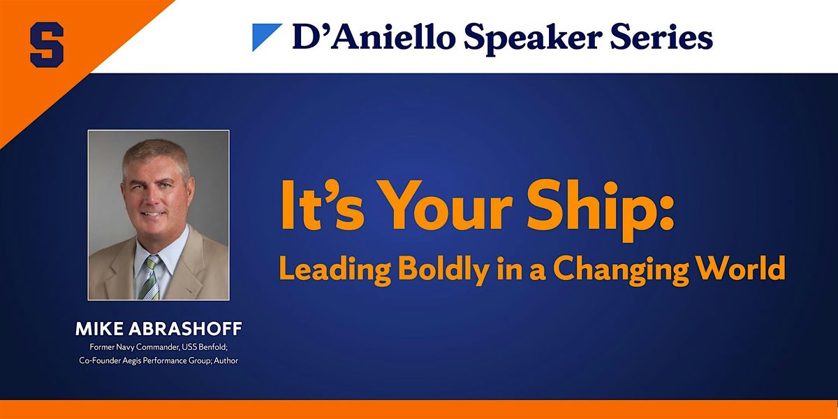 It\u2019s Your Ship \u2013 Leading Boldly in a Changing World