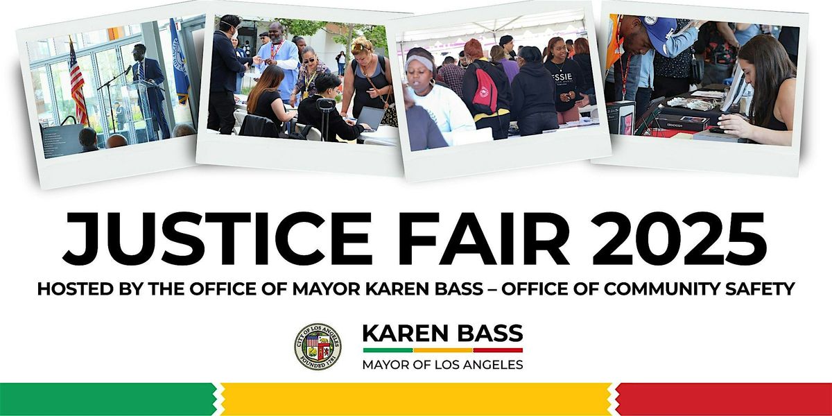 Los Angeles Mayor Karen Bass' Justice Fair 2025: "Gifts That Keep Giving"
