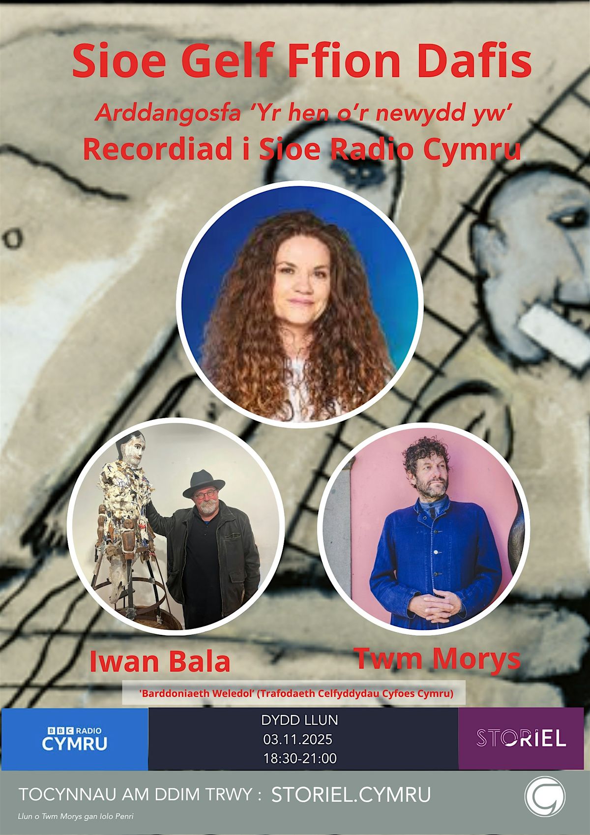 SIOE GELF FFION DAFIS  gyda Iwan Bala a Twm Morys  (BBC  RADIO CYMRU )