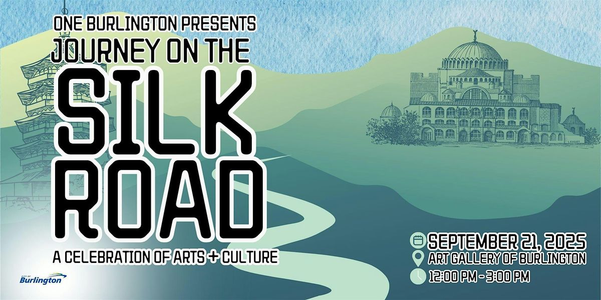 Journey on the Silk Road presented by One Burlington