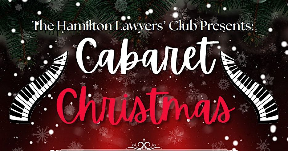 The Hamilton Lawyers' Club Presents: Cabaret Christmas