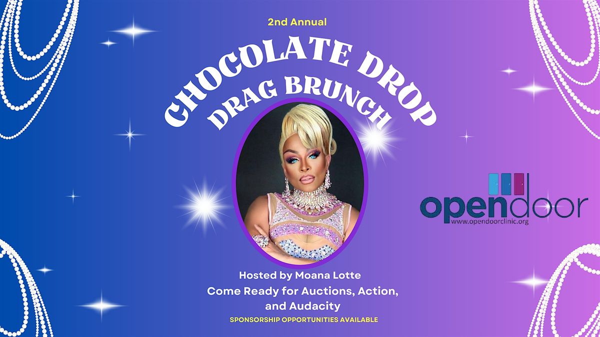 2nd Annual Chocolate Drop Drag Brunch & Auction