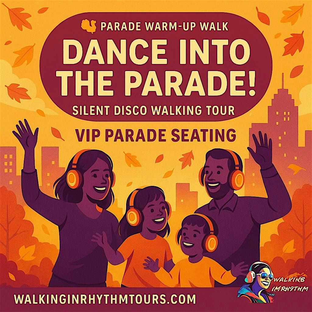 Parade Warm-Up Walk \u2013 Silent Disco Groove Into the Parade!