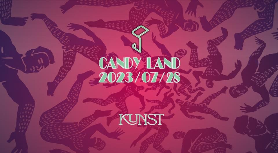 CandyLand : \u611b\u6ea2\u7684\u6f29\u6e26 (\u2160) KUNST x Studio9