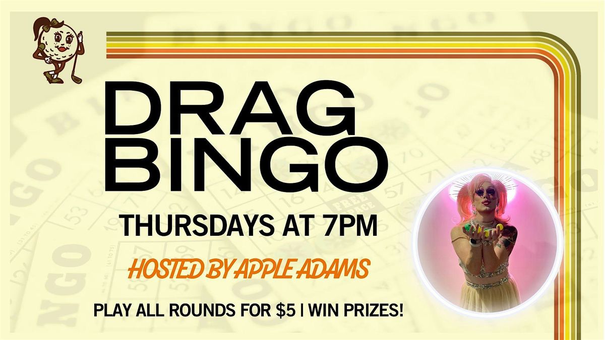 Drag Bingo with Apple Adams - Tipsy Putt