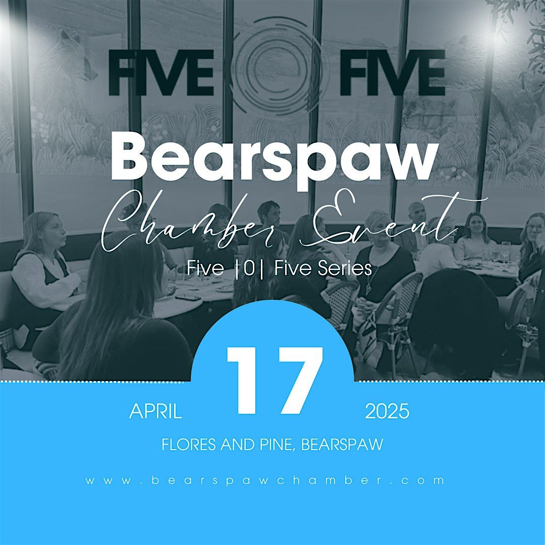 Bearspaw Chamber of Commerce Five |O| Five Networking - November
