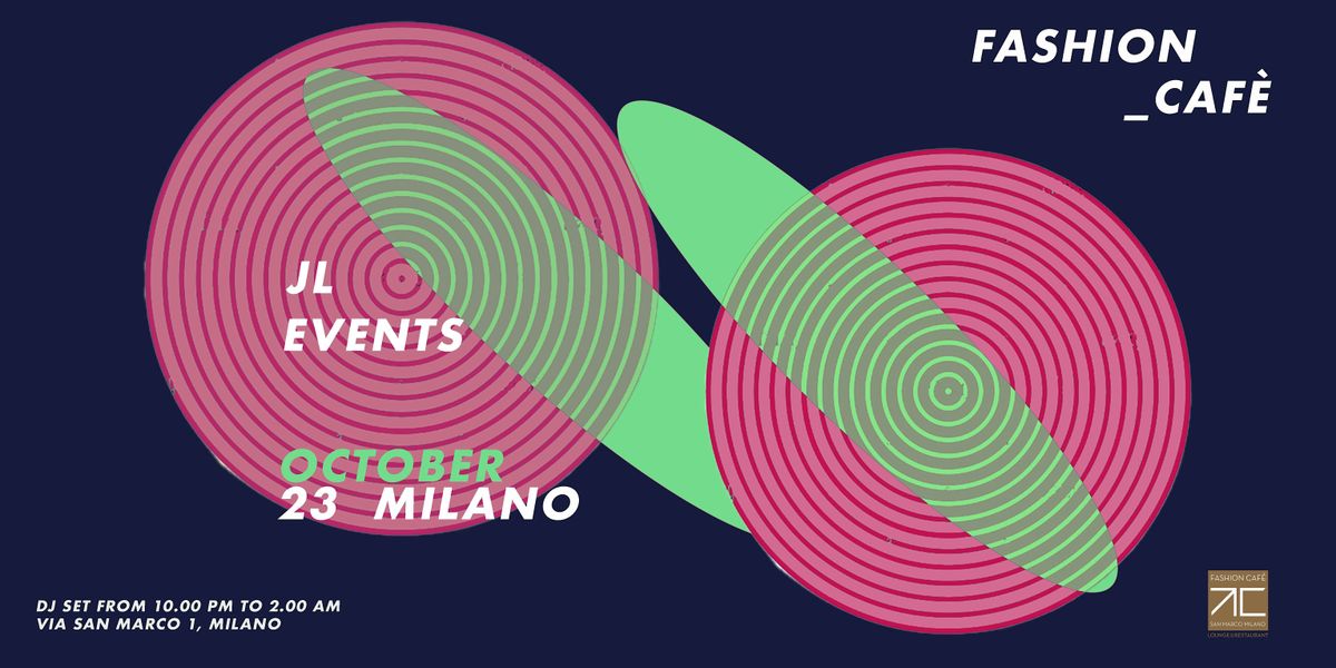 JL at Fashion Caf\u00e8