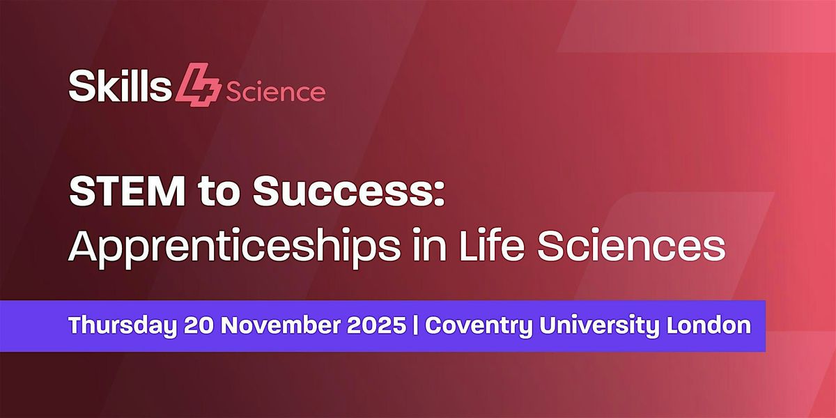 STEM to Success: Apprenticeships in Life Sciences
