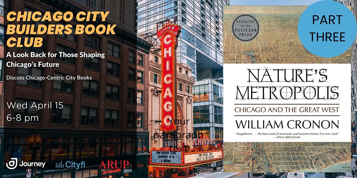 Chicago City Builders Book Club: Nature's Metropolis, Part Three