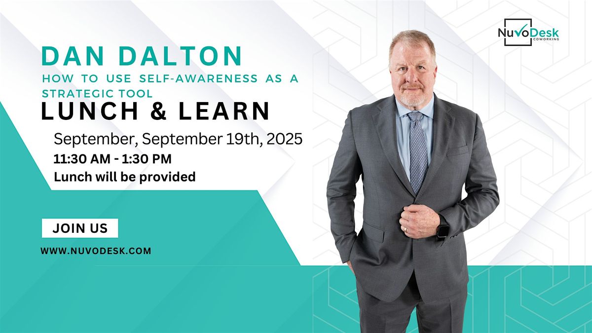 Lunch & Learn: How to use Self-Awareness as a Strategic Tool