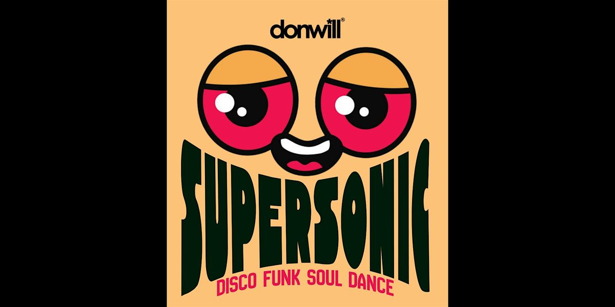 Supersonic with Donwill