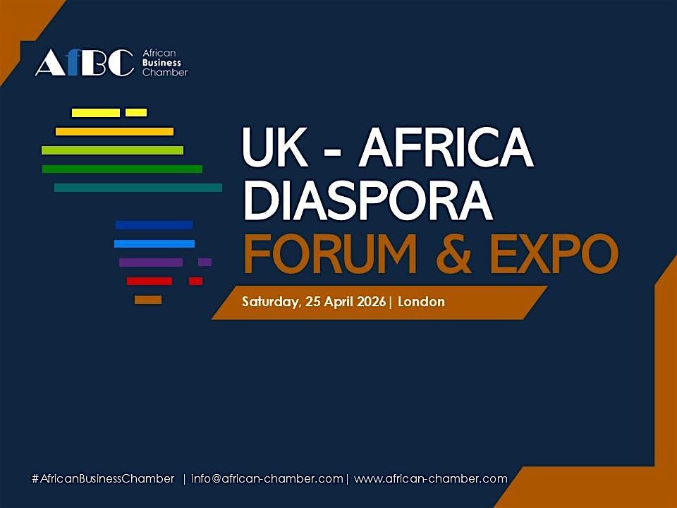 AfBC UK - Africa Diaspora Business Forum and Expo 2026