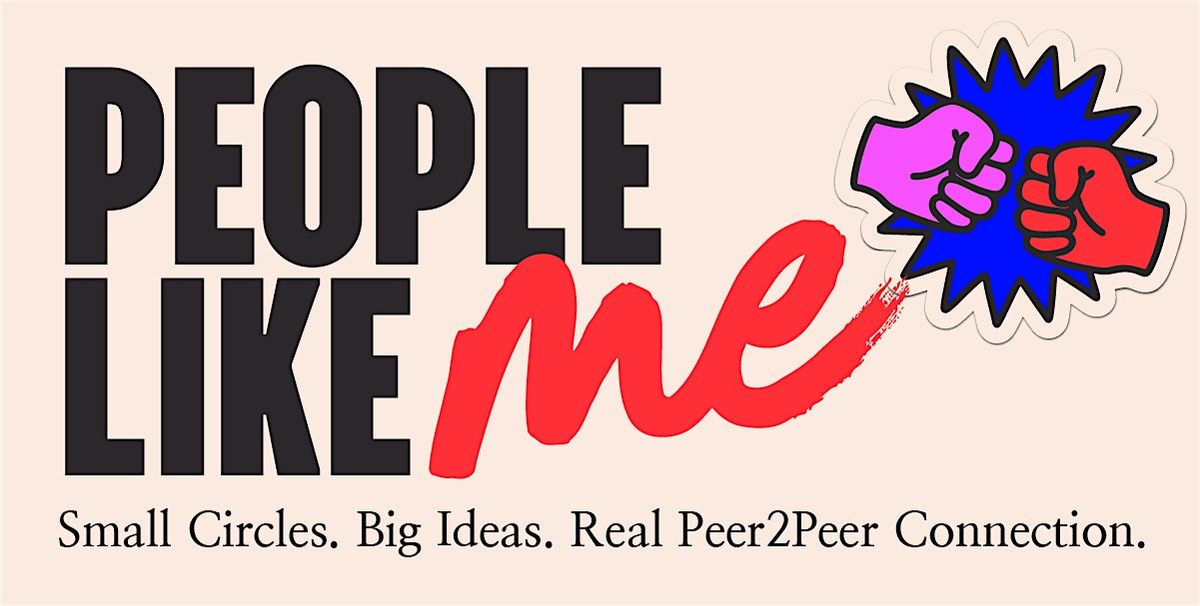 People Like Me | Peer2Peer 'Speed Dating' Evening