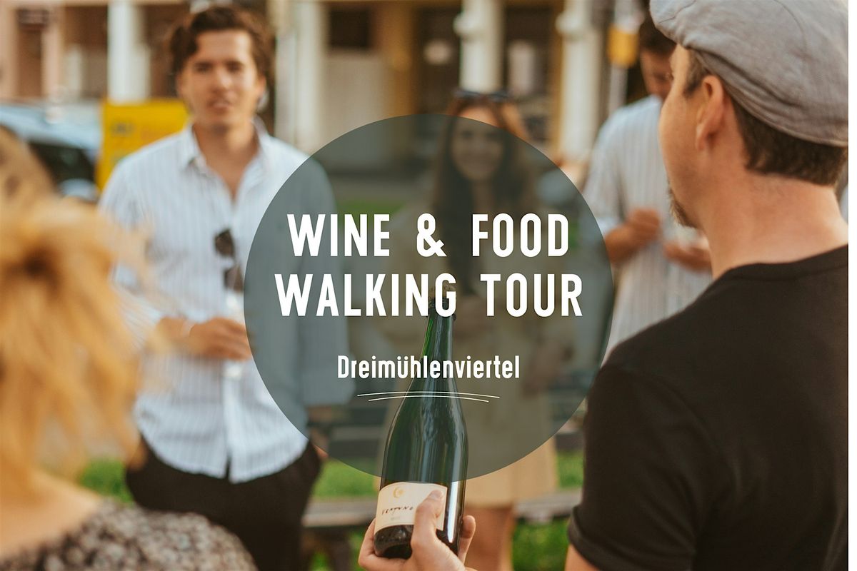 Wine & Food Walking Tour DREIM\u00dcHLENVIERTEL! | Munich Wine Rebels