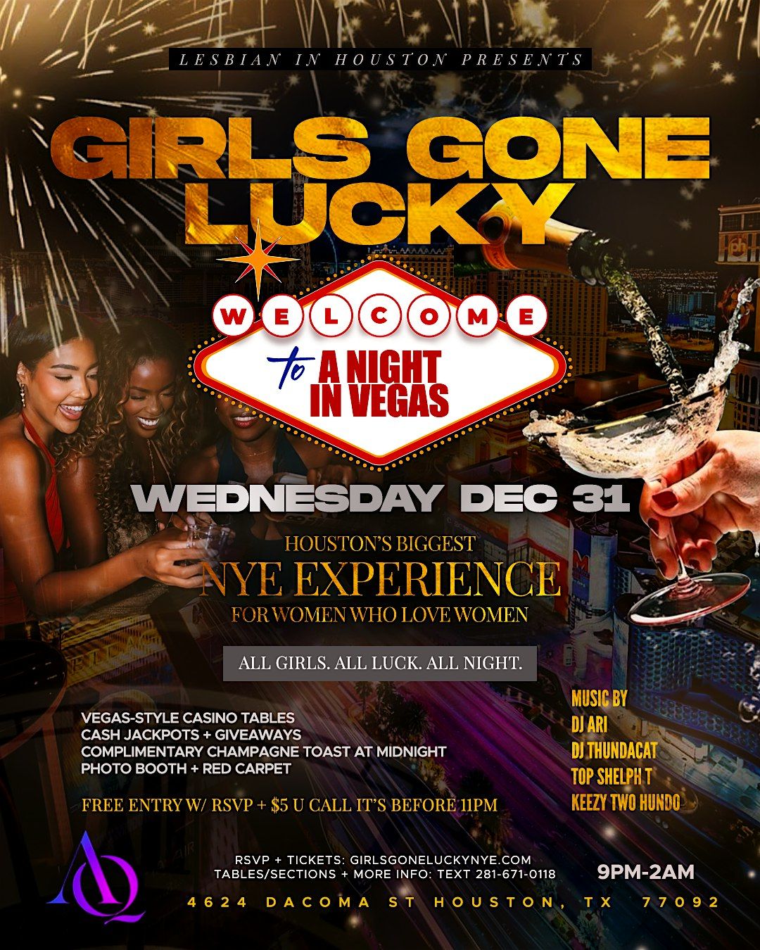 Girls Gone Lucky: A Night In Vegas. Houston's Biggest WLW NYE Experience!