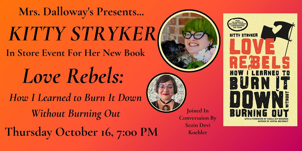 Kitty Stryker's LOVE REBELS In Store Event and Book Signing