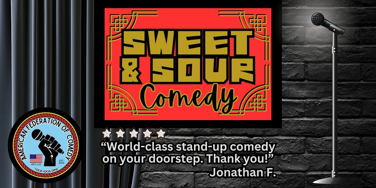 Sweet & Sour Comedy 11\/8