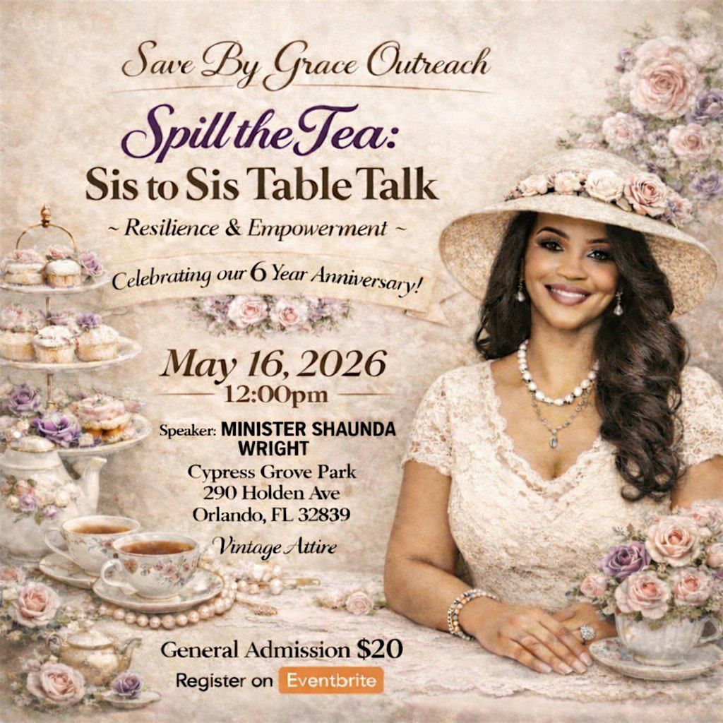 Save By Grace Sis To Sis Table Talk "Spill The Tea"
