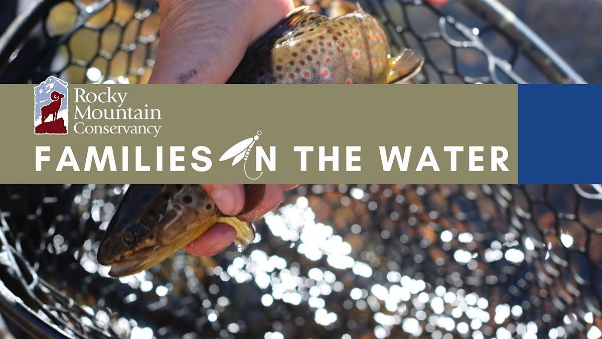 Families on the Water: Introduction to Fly-Fishing