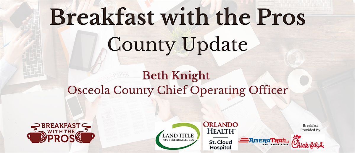 Breakfast with the Pros - County Update