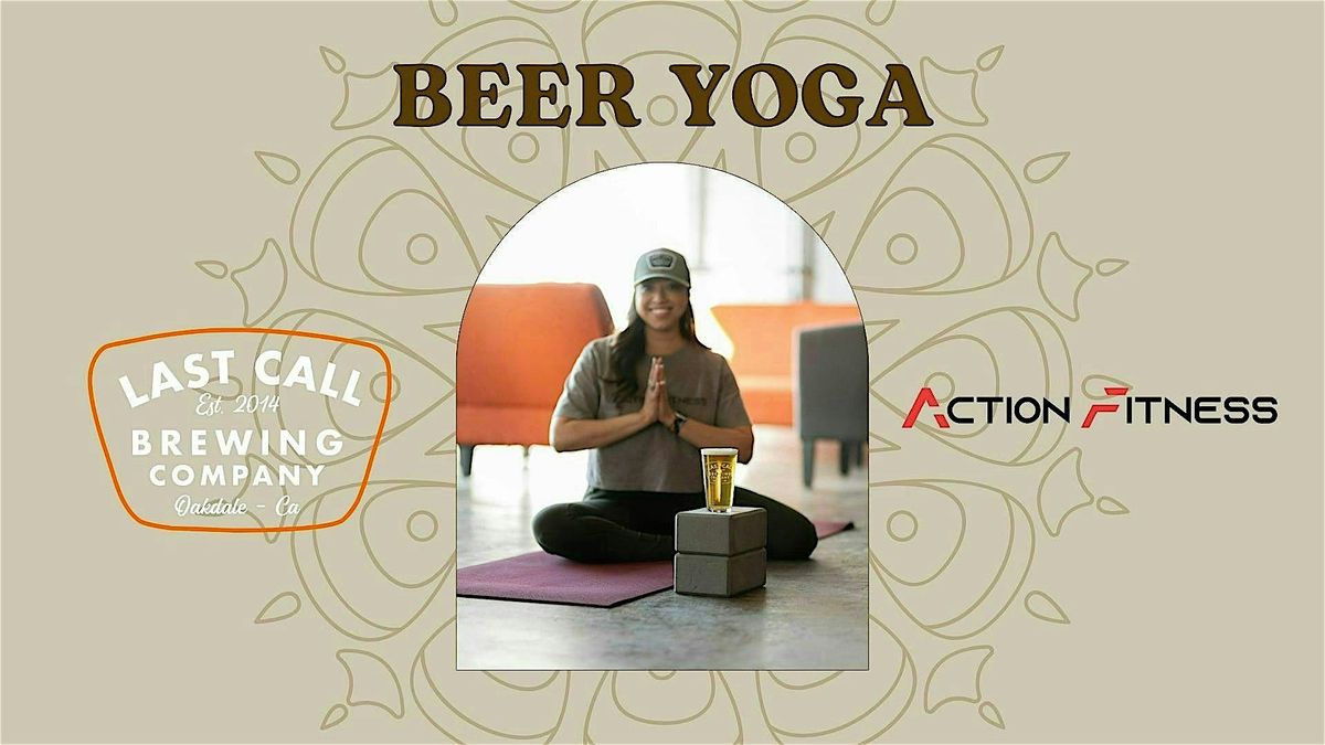 BEER YOGA at Last Call Brewing Co \u2013 Presented by Action Fitness