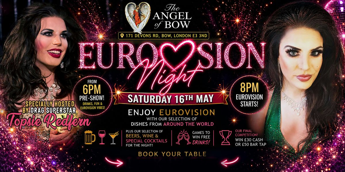 Euro Vision Night at the Angel of Bow