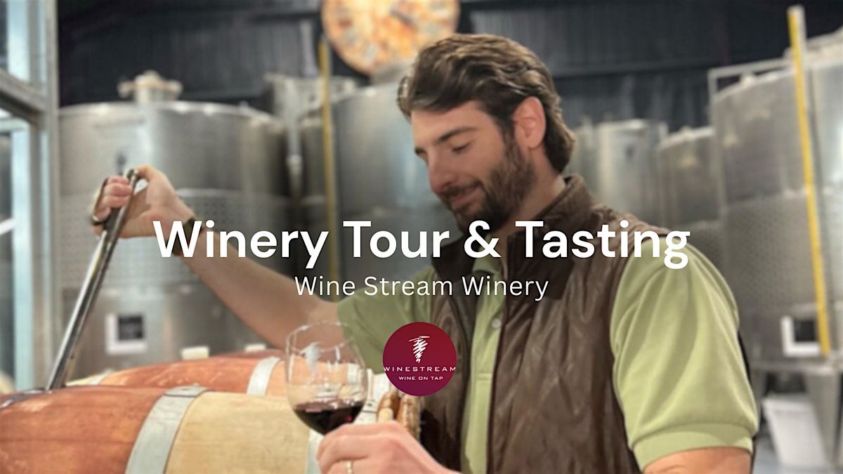 Winery Tour & Tasting